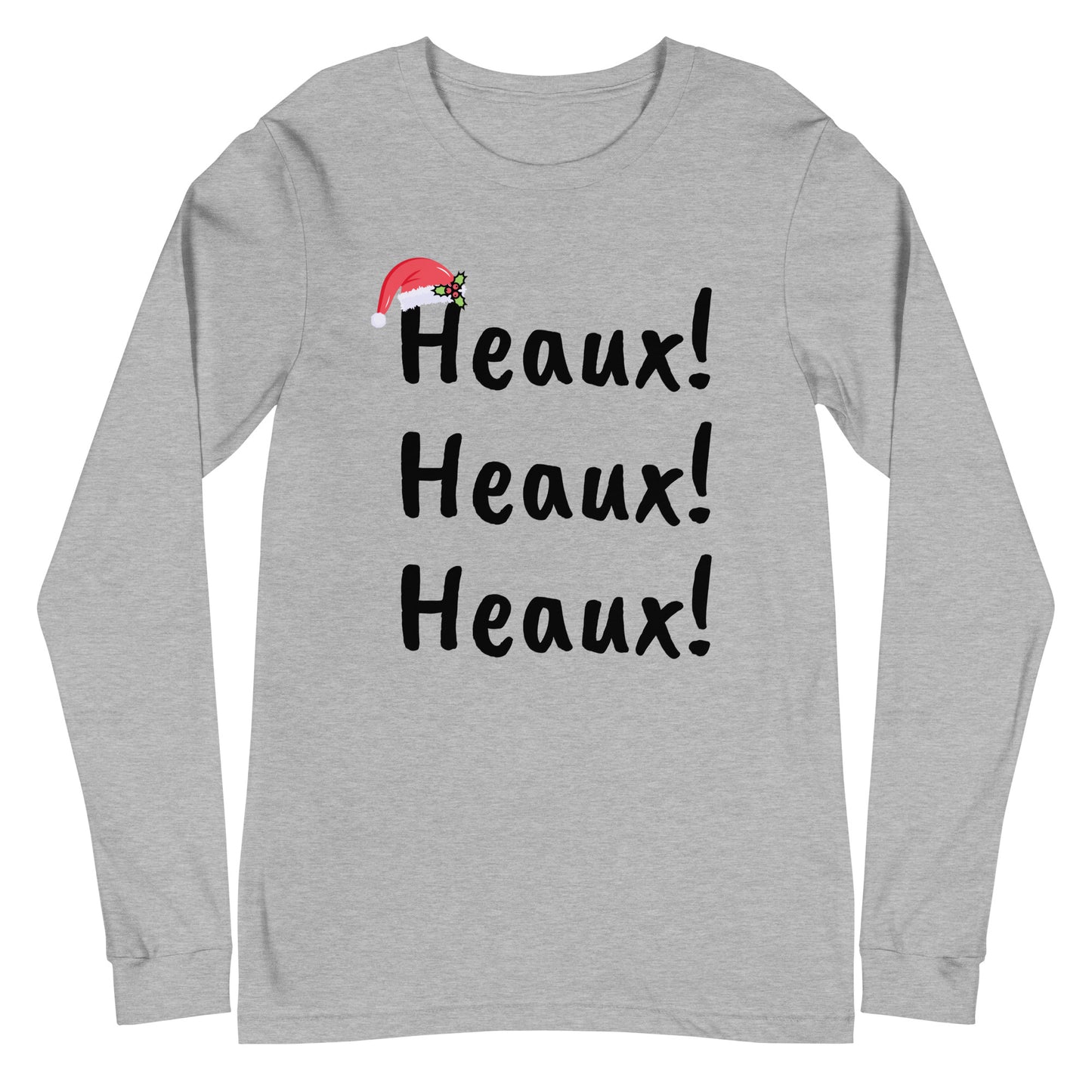 Heaux Heaux Heaux Long Sleeve Tee
