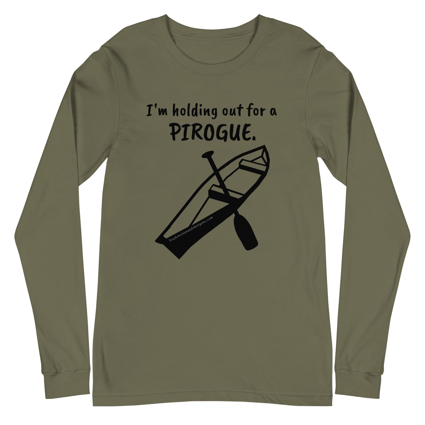 Holding out for PIROGUE (long sleeve/dark logo)
