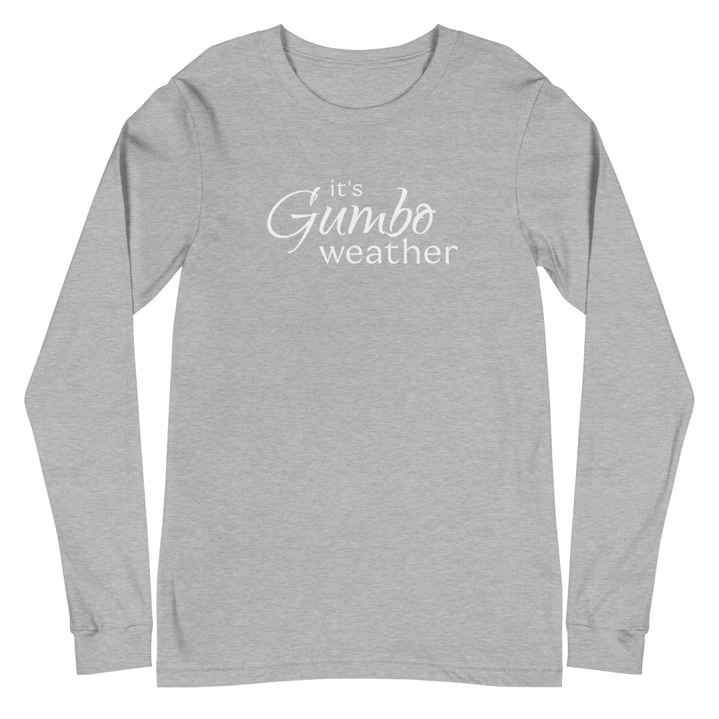 It's Gumbo Weather (long sleeve/light logo)