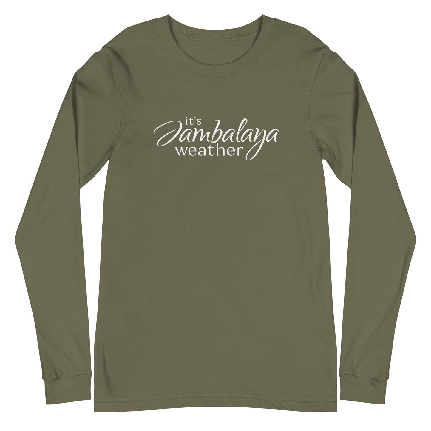 It's Jambalaya Weather (long sleeve/light logo)